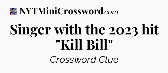 Singer with the 2023 hit 