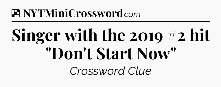 Solution: Singer with the 2019 #2 hit 