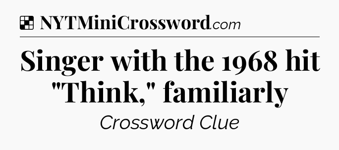 Solution: Singer with the 1968 hit 
