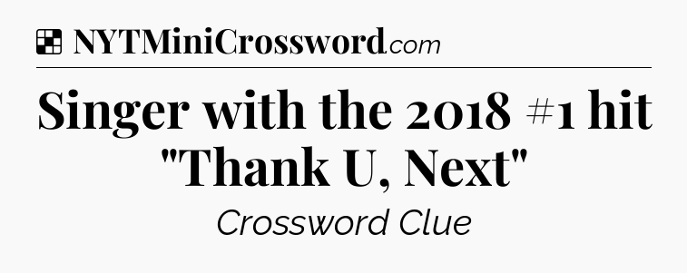 Solution: Singer with the 2018 #1 hit 