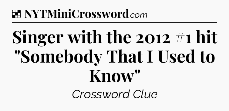 Solution: Singer with the 2012 #1 hit 