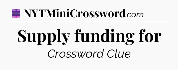 Supply funding for - Thomas Joseph Crossword