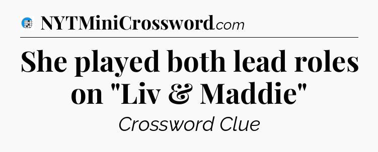 She played both lead roles on 