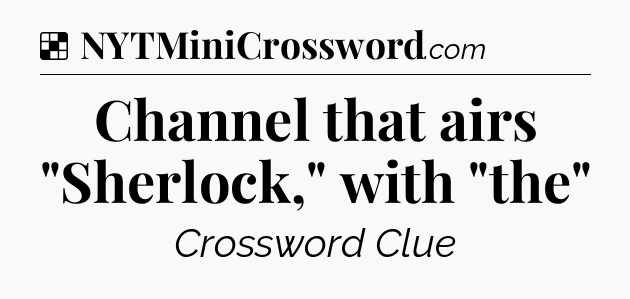 Solution: Channel that airs 