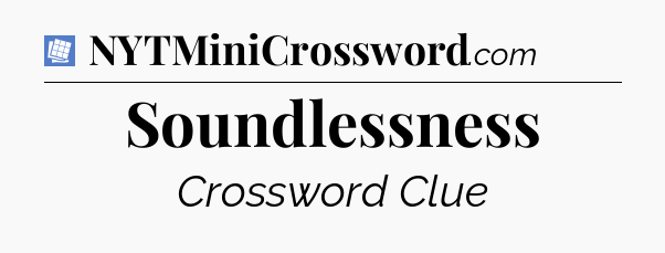 Soundlessness Puzzle Page Crossword Clue