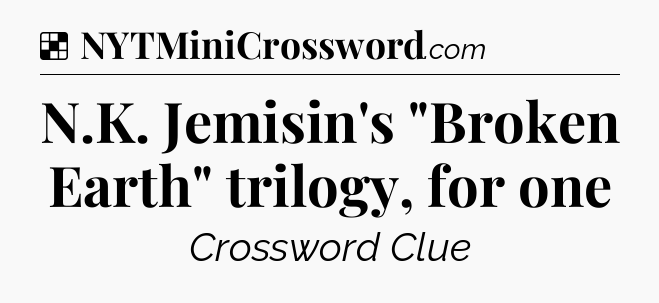 Solution: N.K. Jemisin's 