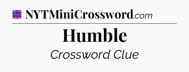 Humble - Thomas Joseph Crossword