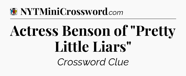 Actress Benson of 