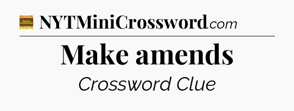 Make amends - Eugene Sheffer Crossword
