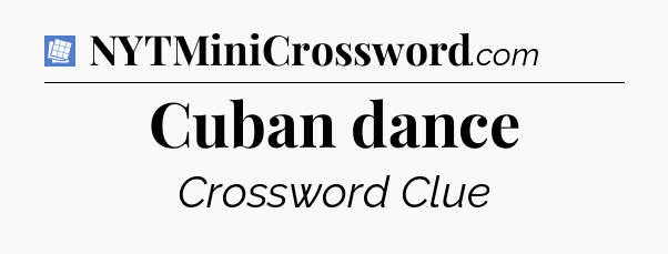 Cuban dance Puzzle Page Crossword Clue