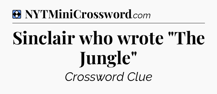 Solution: Sinclair who wrote 