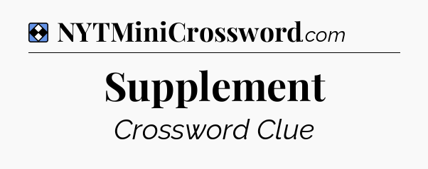 Solution: Supplement - NYT Mini Crossword