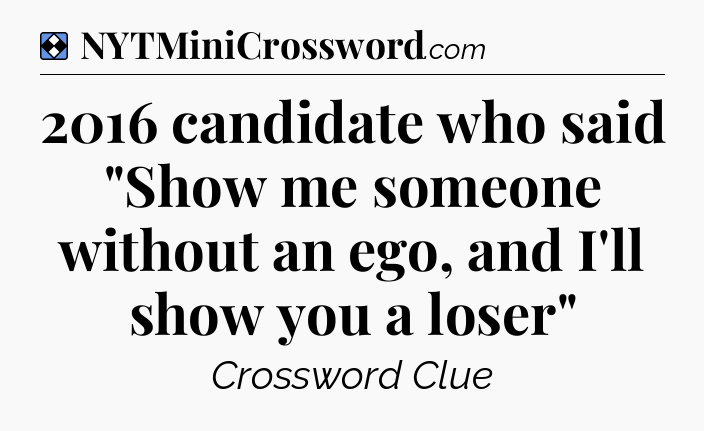 Solution: 2016 candidate who said 