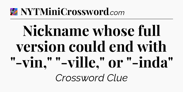 Nickname whose full version could end with 