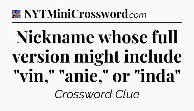 Nickname whose full version might include 