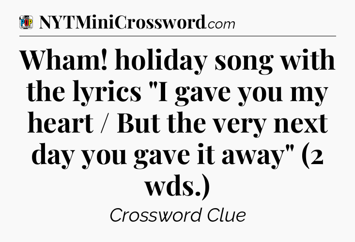 Wham! holiday song with the lyrics 