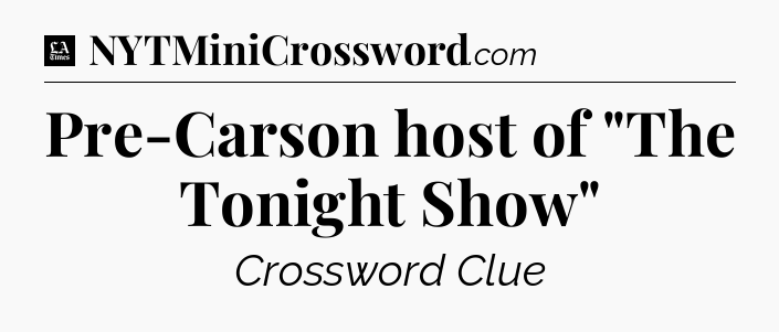 Pre-Carson host of 