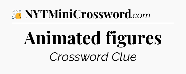 Animated figures - 7 Little Words