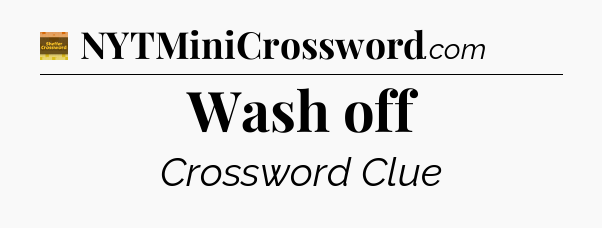 Wash off - Eugene Sheffer Crossword