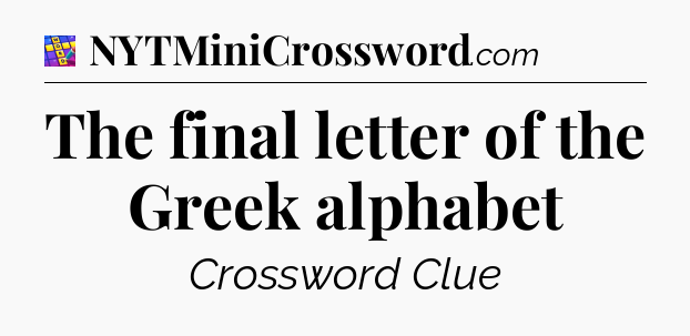 The final letter of the Greek alphabet Codycross