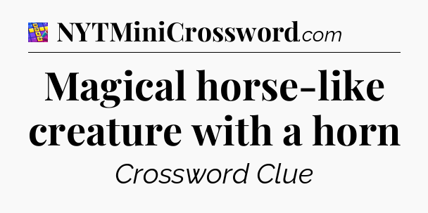 Magical horse-like creature with a horn Codycross