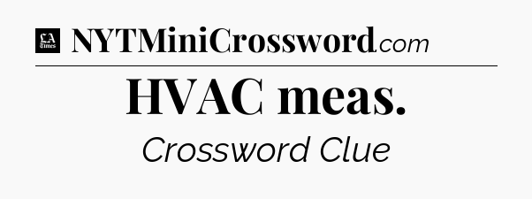 HVAC meas - LA Times Crossword