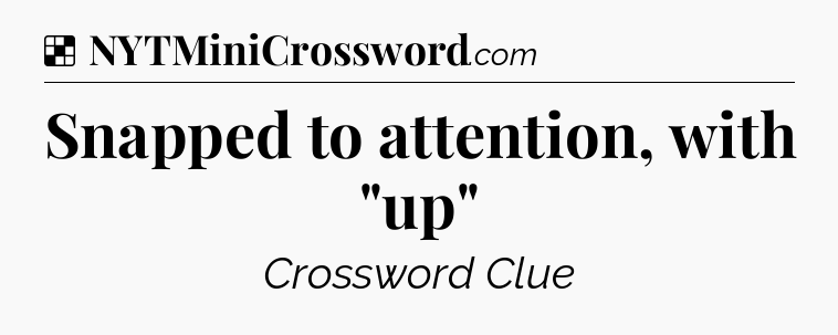 Solution: Snapped to attention, with 