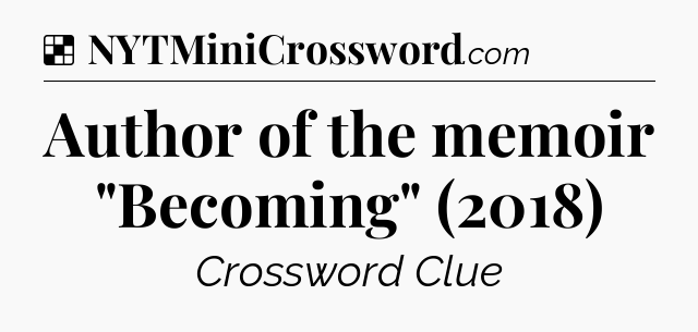 Solution: Author of the memoir 