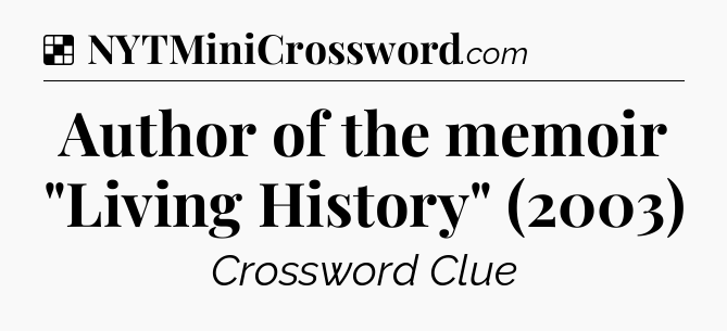 Solution: Author of the memoir 