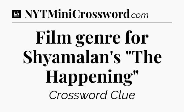 Film genre for Shyamalan's 