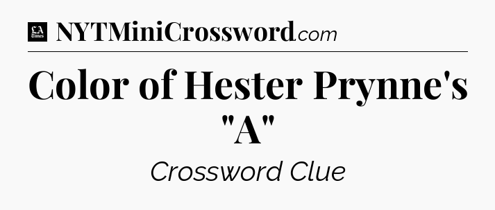 Color of Hester Prynne's 