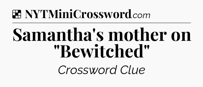 Solution: Samantha's mother on 