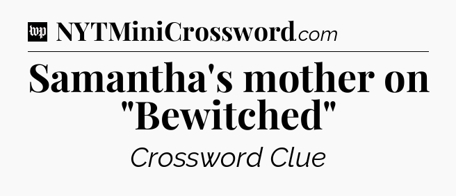 Samantha's mother on 