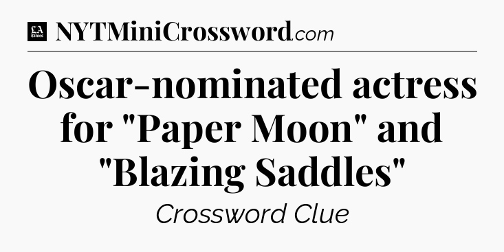 Oscar-nominated actress for 