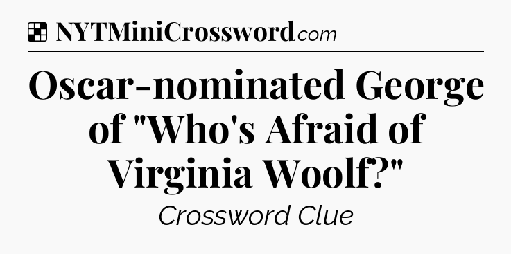 Solution: Oscar-nominated George of 