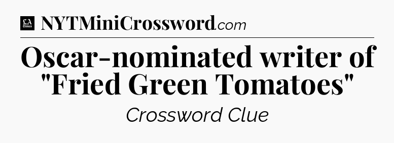 Oscar-nominated writer of 