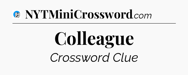 Colleague Crossword Clue