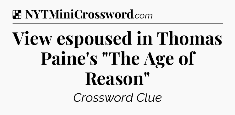 Solution: View espoused in Thomas Paine's 