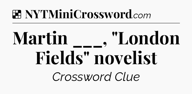 Solution: Martin ___, 