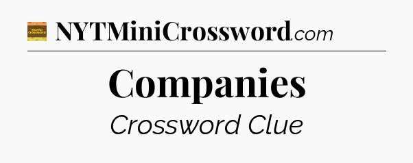 Companies - Eugene Sheffer Crossword