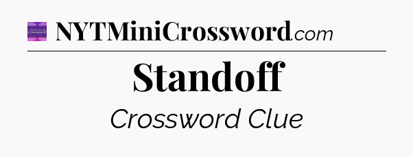 Standoff - Thomas Joseph Crossword