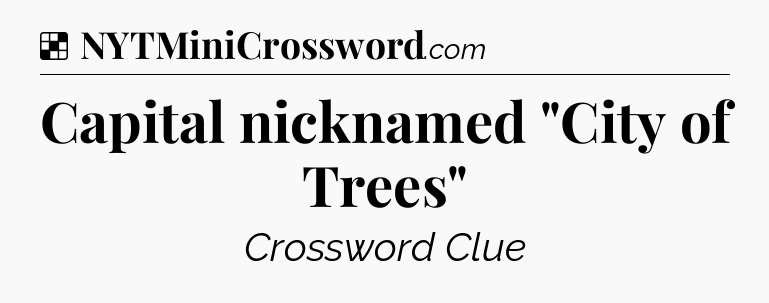 Solution: Capital nicknamed 