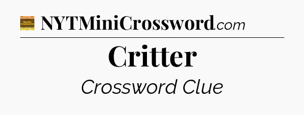 Critter - Eugene Sheffer Crossword
